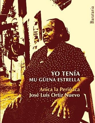 YO TENÍA MU GUENA ESTRELLA | 9788492979387 | ORTIZ NUEVO, JOSÉ LUIS/BLANCO SOTO, ANA | Llibreria L'Odissea - Libreria Online de Vilafranca del Penedès - Comprar libros