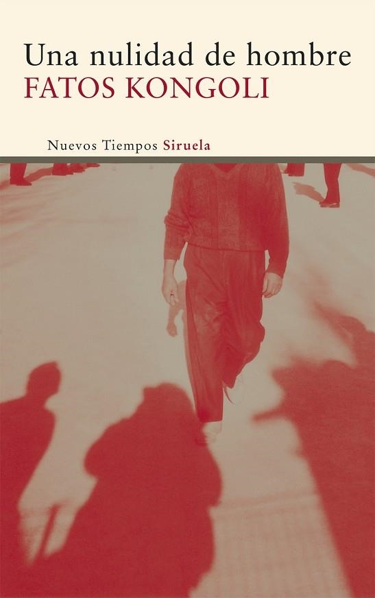 UNA NULIDAD DE HOMBRE | 9788415723370 | KONGOLI, FATOS | Llibreria L'Odissea - Libreria Online de Vilafranca del Penedès - Comprar libros