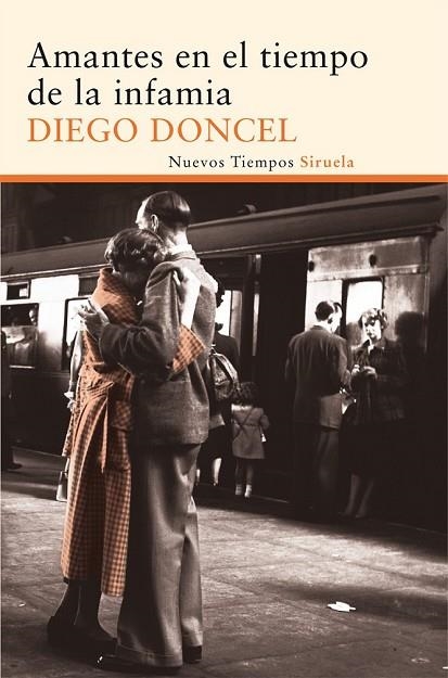 AMANTES EN EL TIEMPO DE LA INFAMIA | 9788415723882 | DONCEL, DIEGO | Llibreria L'Odissea - Libreria Online de Vilafranca del Penedès - Comprar libros