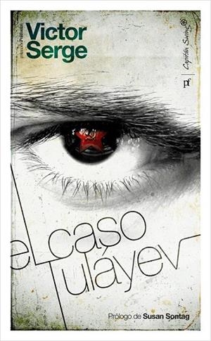 EL CASO TULÁYEV | 9788494098505 | SERGE, VICTOR (1890-1947) | Llibreria L'Odissea - Libreria Online de Vilafranca del Penedès - Comprar libros