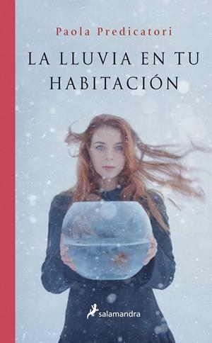 LA LLUVIA EN TU HABITACIÓN | 9788498385380 | PREDICATORI, PAOLA | Llibreria L'Odissea - Libreria Online de Vilafranca del Penedès - Comprar libros