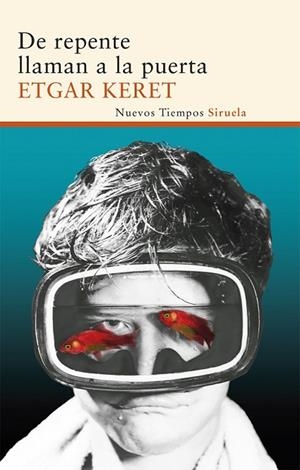 DE REPENTE LLAMAN A LA PUERTA | 9788498418354 | KERET, ETGAR | Llibreria Online de Vilafranca del Penedès | Comprar llibres en català