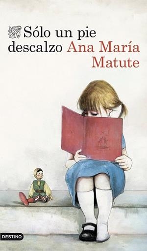 SÓLO UN PIE DESCALZO | 9788423346301 | MATUTE, ANA MARIA | Llibreria Online de Vilafranca del Penedès | Comprar llibres en català