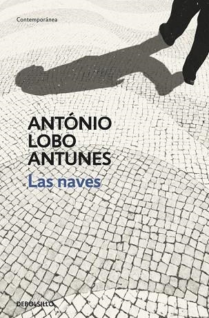 LAS NAVES | 9788499899671 | LOBO ANTUNES, ANTONIO | Llibreria L'Odissea - Libreria Online de Vilafranca del Penedès - Comprar libros
