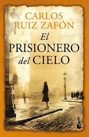 EL PRISIONERO DEL CIELO | 9788408112303 | RUIZ ZAFON, CARLOS | Llibreria L'Odissea - Libreria Online de Vilafranca del Penedès - Comprar libros