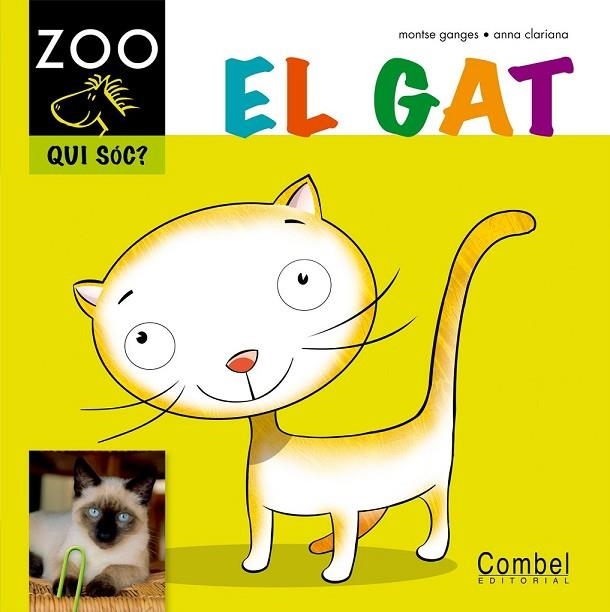 EL GAT ZOO QUI SOC | 9788498256321 | AA.VV | Llibreria L'Odissea - Libreria Online de Vilafranca del Penedès - Comprar libros