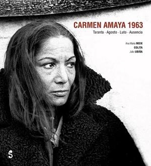 CARMEN AMAYA 1963 | 9788494097416 | MOIX, ANA MARÍA | Llibreria Online de Vilafranca del Penedès | Comprar llibres en català