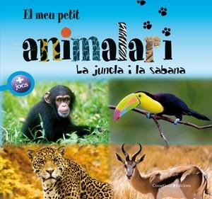 LA JUNGLA I LA SABANA | 9788497916981 | AA. VV. | Llibreria Online de Vilafranca del Penedès | Comprar llibres en català