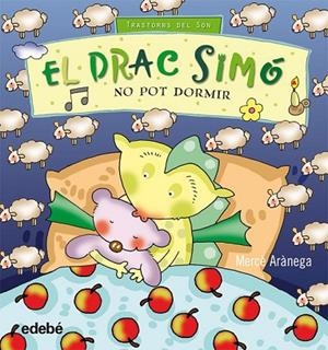 EL DRAC SIMÓ NO POT DORMIR | 9788468307350 | ARANEGA, MERCÈ | Llibreria L'Odissea - Libreria Online de Vilafranca del Penedès - Comprar libros