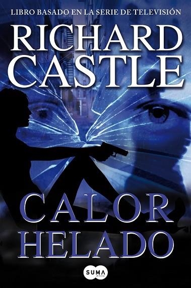 CALOR HELADO | 9788483654903 | CASTLE, RICHARD | Llibreria L'Odissea - Libreria Online de Vilafranca del Penedès - Comprar libros