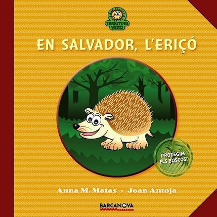 EN SALVADOR L'ERIÇO | 9788448930295 | MATAS, ANNA /ANTOJA, JOAN | Llibreria Online de Vilafranca del Penedès | Comprar llibres en català