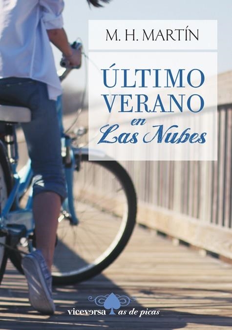 ULTIMO VERANO EN LAS NUBES **** | 9788492819959 | MARTIN, M H | Llibreria L'Odissea - Libreria Online de Vilafranca del Penedès - Comprar libros