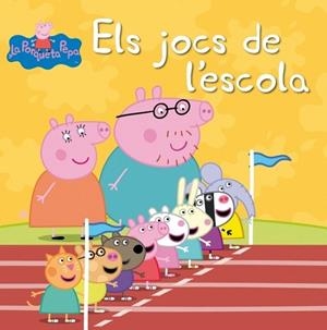 LA PORQUETA PEPA ELS JOCS DE L'ESCOLA | 9788448832438 | AAVV | Llibreria Online de Vilafranca del Penedès | Comprar llibres en català