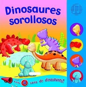DINOSAUES SOROLLOSOS | 9788467706376 | AA.VV | Llibreria Online de Vilafranca del Penedès | Comprar llibres en català