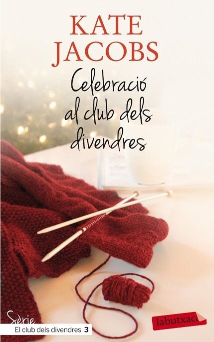CELEBRACIÓ AL CLUB DELS DIVENDRES 3 | 9788499305615 | JACOBS, KATE | Llibreria L'Odissea - Libreria Online de Vilafranca del Penedès - Comprar libros