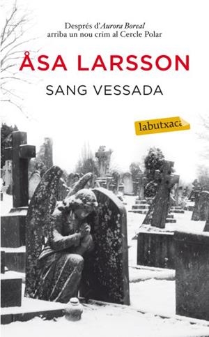 SANG VESSADA | 9788499302287 | LARSSON, ASA | Llibreria Online de Vilafranca del Penedès | Comprar llibres en català