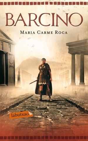 BARCINO | 9788499302195 | ROCA, MARIA CARME | Llibreria Online de Vilafranca del Penedès | Comprar llibres en català