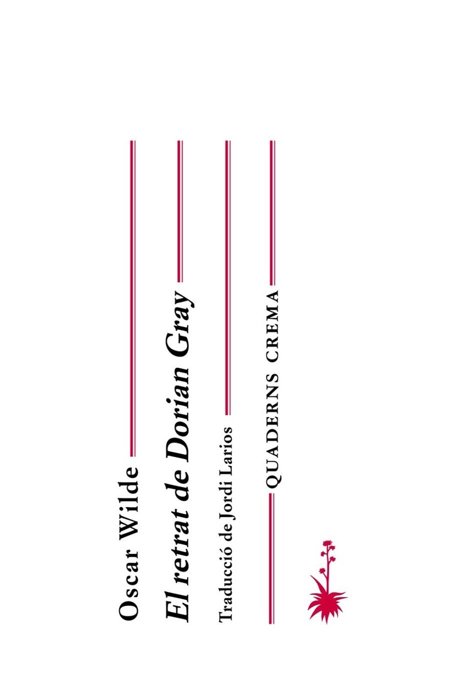 RETRAT DE DORIAN GRAY QUADERNS-1 | 9788477271840 | WILDE, OSCAR | Llibreria L'Odissea - Libreria Online de Vilafranca del Penedès - Comprar libros