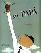 MI PAPA | 9788492750658 | SAUDO,CORALINE | Llibreria L'Odissea - Libreria Online de Vilafranca del Penedès - Comprar libros