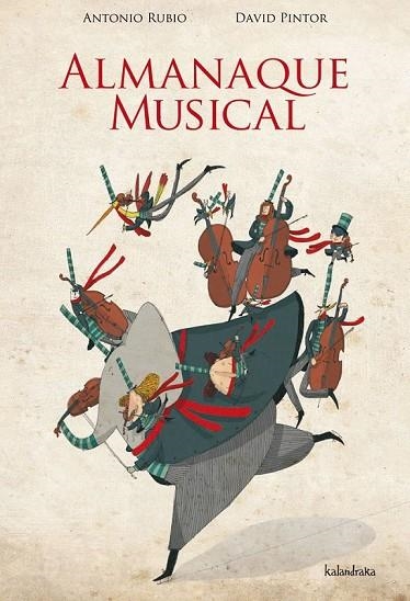ALMANAQUE MUSICAL | 9788492608478 | RUBIO, ANTONIO / PINTOR, DAVID | Llibreria Online de Vilafranca del Penedès | Comprar llibres en català