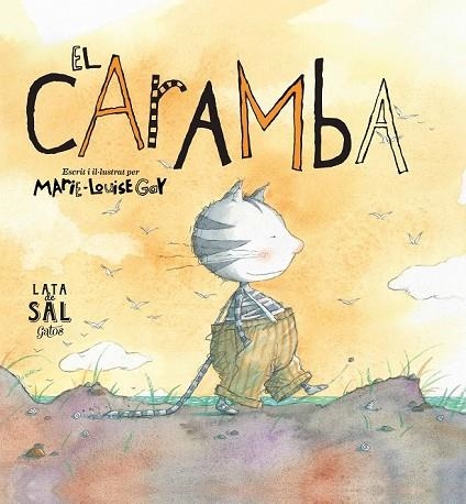 EL CARAMBA ( CATALA ) | 9788494113611 | GAY, MARIE-LOUISE | Llibreria L'Odissea - Libreria Online de Vilafranca del Penedès - Comprar libros