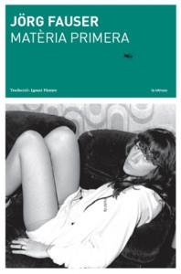 MATERIA PRIMERA | 9788494096440 | FAUSER, JORG | Llibreria L'Odissea - Libreria Online de Vilafranca del Penedès - Comprar libros