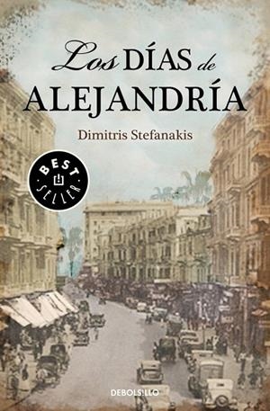 LOS DÍAS DE ALEJANDRÍA | 9788490321171 | STEFANAKIS, DIMITRIS | Llibreria L'Odissea - Libreria Online de Vilafranca del Penedès - Comprar libros