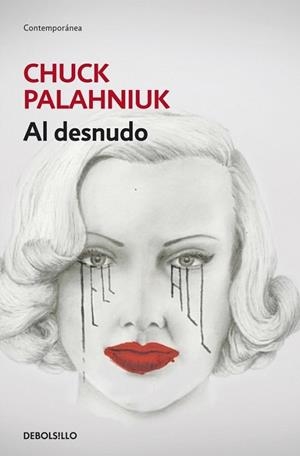 AL DESNUDO | 9788490322291 | PALAHNIUK, CHUCK | Llibreria Online de Vilafranca del Penedès | Comprar llibres en català