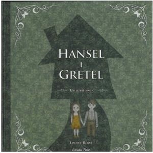HANSEL I GRETEL (POP-UP) | 9788499322032 | ROWE, LOUISE | Llibreria Online de Vilafranca del Penedès | Comprar llibres en català