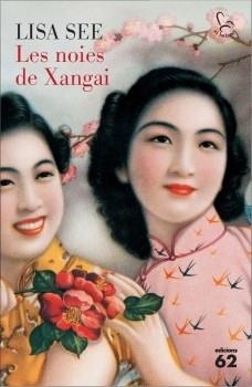 LES NOIES DE XANGAI | 9788429767094 | SEE, LISA | Llibreria L'Odissea - Libreria Online de Vilafranca del Penedès - Comprar libros