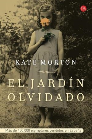 EL JARDÍN OLVIDADO (BOLSILLO) | 9788466315487 | MORTON, KATE | Llibreria L'Odissea - Libreria Online de Vilafranca del Penedès - Comprar libros