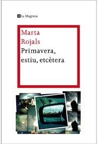 PRIMAVERA ESTIU ETCETERA | 9788482649665 | ROJALS, MARTA | Llibreria L'Odissea - Libreria Online de Vilafranca del Penedès - Comprar libros