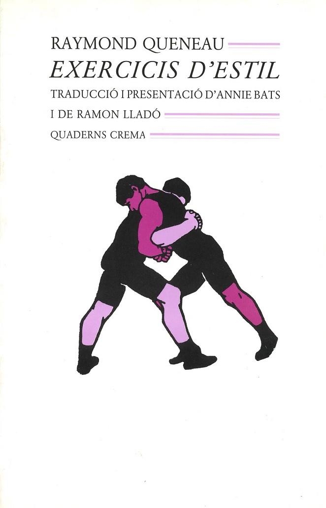 EXERCICIS D'ESTIL | 9788477270416 | RAYMOND, QUENEAU | Llibreria Online de Vilafranca del Penedès | Comprar llibres en català