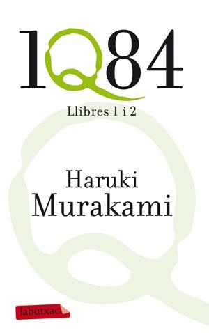 1Q84 (VOL.1) | 9788499304885 | MURAKAMI, HARUKI | Llibreria L'Odissea - Libreria Online de Vilafranca del Penedès - Comprar libros