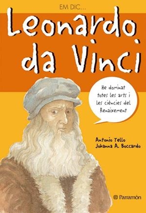 LEONARDO DA VINCI | 9788434226005 | TELLO, ANTONIO | Llibreria L'Odissea - Libreria Online de Vilafranca del Penedès - Comprar libros
