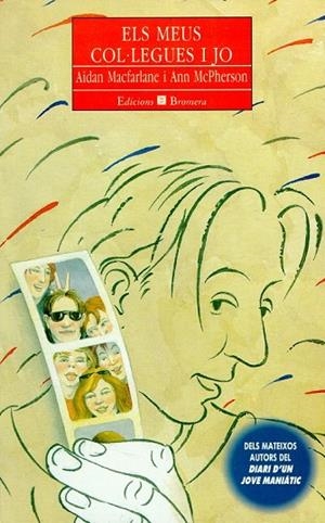 ELS MEUS COL·LEGUES I JO | 9788476601280 | MACFARLANE, AIDAN | Llibreria L'Odissea - Libreria Online de Vilafranca del Penedès - Comprar libros