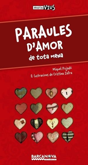 PARAULES D'AMOR | 9788448931414 | PUJADÓ, MIQUEL | Llibreria Online de Vilafranca del Penedès | Comprar llibres en català
