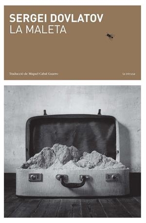 LA MALETA | 9788493797638 | DOVLATOV, SERGUEI | Llibreria L'Odissea - Libreria Online de Vilafranca del Penedès - Comprar libros