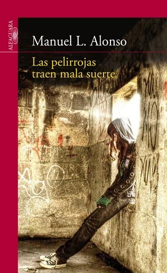 LAS PELIRROJAS TRAEN MALA SUERTE | 9788420407814 | ALONSO GOMEZ, MANUEL LUIS | Llibreria L'Odissea - Libreria Online de Vilafranca del Penedès - Comprar libros