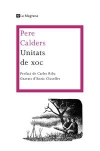 UNITATS DE XOC | 9788482649986 | CALDERS, PERE | Llibreria L'Odissea - Libreria Online de Vilafranca del Penedès - Comprar libros