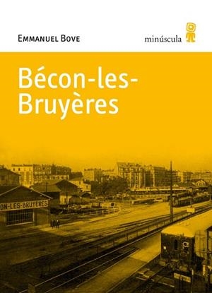 BECON-LES-BRUYERES | 9788495587718 | BOVE, EMMANUEL | Llibreria L'Odissea - Libreria Online de Vilafranca del Penedès - Comprar libros