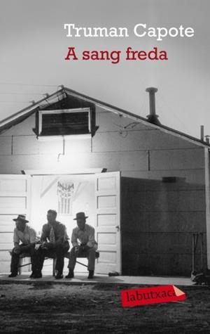 A SANG FREDA | 9788496863187 | CAPOTE, TRUMAN | Llibreria Online de Vilafranca del Penedès | Comprar llibres en català