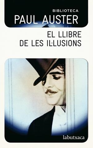 EL LLIBRE DE LES IL·LUSIONS | 9788499304786 | AUSTER, PAUL | Llibreria L'Odissea - Libreria Online de Vilafranca del Penedès - Comprar libros