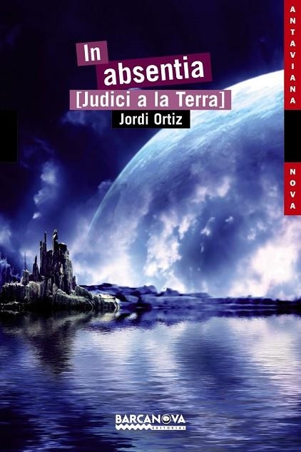 IN ABSENTIA [JUDICI A LA TERRA] | 9788448931018 | ORTIZ, JORDI | Llibreria L'Odissea - Libreria Online de Vilafranca del Penedès - Comprar libros