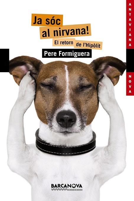 JA SÓC AL NIRVANA**** | 9788448931582 | FORMIGUERA, PERE | Llibreria L'Odissea - Libreria Online de Vilafranca del Penedès - Comprar libros
