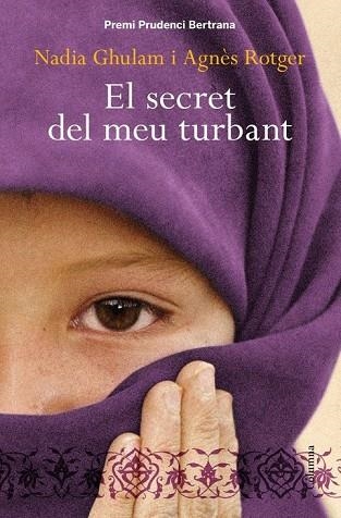 EL SECRET DEL MEU TURBANT | 9788466413206 | GHULAM, NADIA . ROTGER, A | Llibreria L'Odissea - Libreria Online de Vilafranca del Penedès - Comprar libros