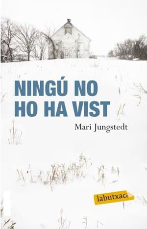 NINGU NO HO HA VIST | 9788499301372 | JUNGSTEDT, MARI | Llibreria Online de Vilafranca del Penedès | Comprar llibres en català