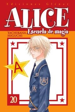 ALICE ESCUELA DE MAGIA 20 | 9788499472737 | HIGUCHI, TACHIBANA | Llibreria L'Odissea - Libreria Online de Vilafranca del Penedès - Comprar libros