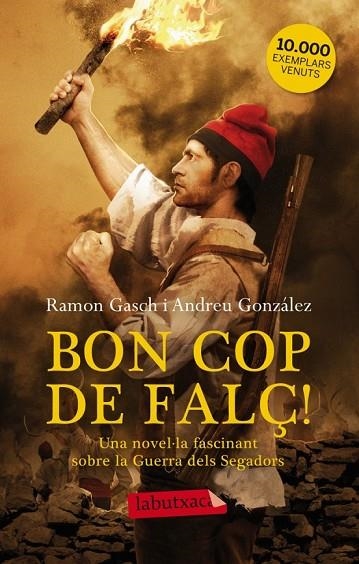 BON COP DE FALÇ | 9788499306087 | GASCH, RAMON/GONZALEZ, ANDREU | Llibreria L'Odissea - Libreria Online de Vilafranca del Penedès - Comprar libros