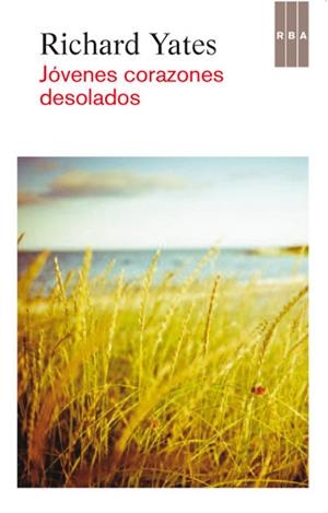 JÓVENES CORAZONES DESOLADOS | 9788490064689 | YATES , RICHARD | Llibreria Online de Vilafranca del Penedès | Comprar llibres en català